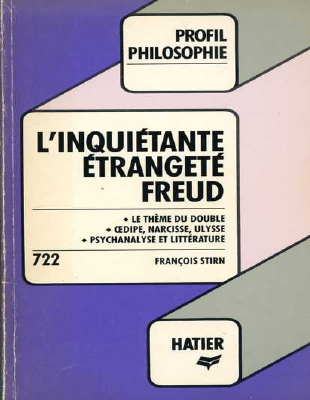 Couverture de Freud - L'inquiétante étrangeté (profil d'une oeuvre)